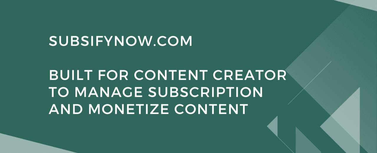 SubsifyNow built for content creators